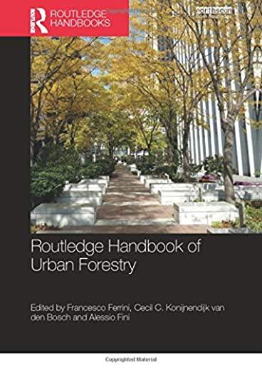 Routledge Handbook of Urban Forestry