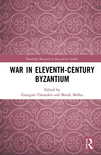 War in Eleventh-Century Byzantium