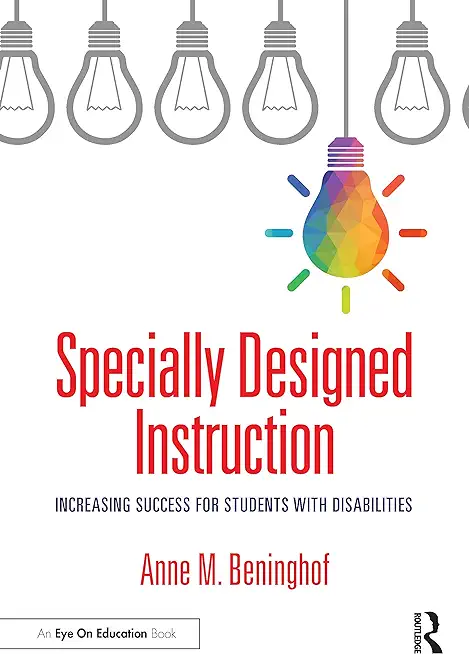 Specially Designed Instruction: Increasing Success for Students with Disabilities