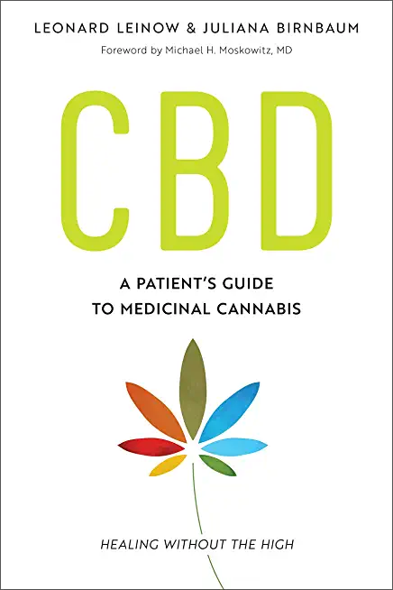 CBD: A Patient's Guide to Medicinal Cannabis--Healing without the High [Standard Large Print 16 Pt Edition]