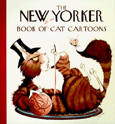 The New Yorker Book of All-New Cat Cartoons