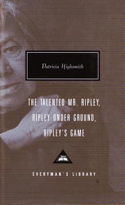 The Talented Mr. Ripley/Ripley Under Ground/Ripley's Game