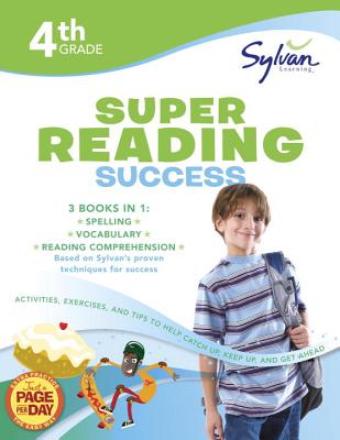 4th Grade Jumbo Reading Success Workbook: 3 Books in 1--Spelling Success, Vocabulary Success, Reading Comprehension Success; Activities, Exercises & T