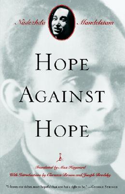 Hope Against Hope: A Memoir (Revised)