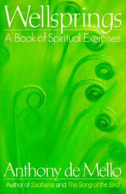 Wellsprings: A Book of Spiritual Exercises