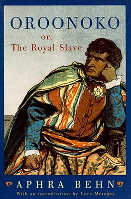 Oroonoko: Or, the Royal Slave (Revised)