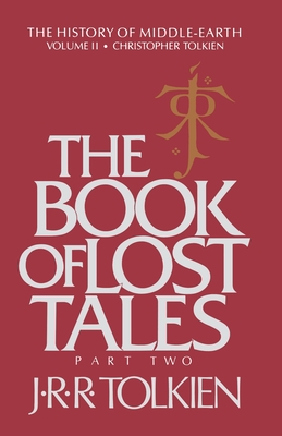 The Book of Lost Tales, Volume 2: Part Two