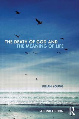 The Death of God and the Meaning of Life