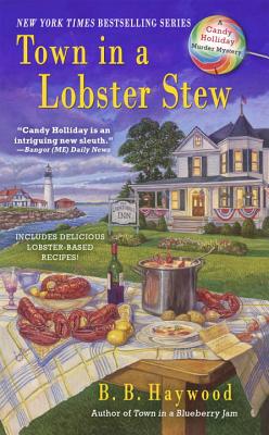 Town in a Lobster Stew: A Candy Holliday Murder Mystery