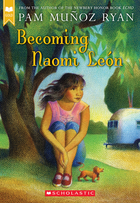 Becoming Naomi LeÃ³n (Scholastic Gold)