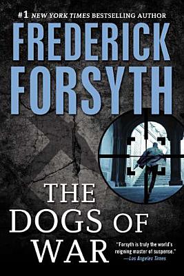 Dogs of War: A Spy Thriller