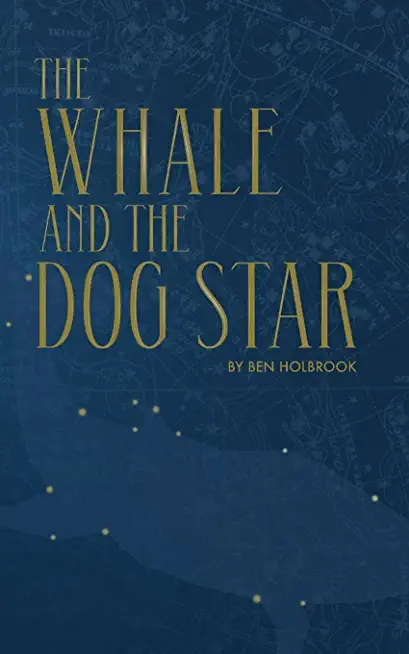 The Whale And The Dog Star