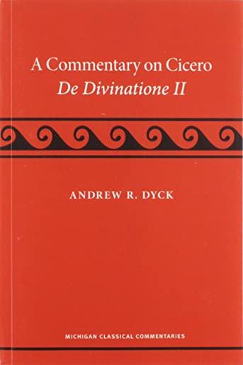 A Commentary on Cicero, de Divinatione II