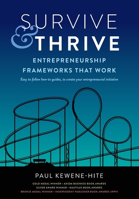 Survive & Thrive: Entrepreneurship Frameworks That Work