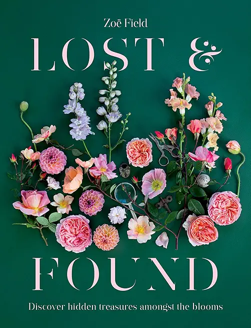 Lost & Found: Discover Hidden Treasures Amongst the Blooms