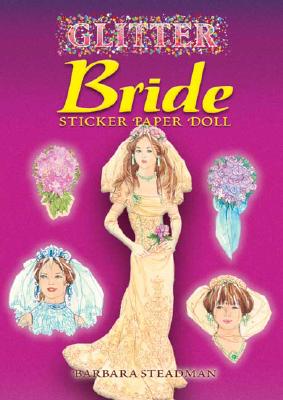 Glitter Bride Sticker Paper Doll [With Stickers]