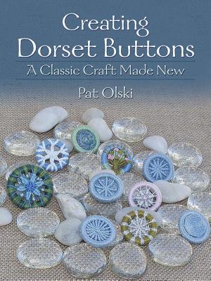Creating Dorset Buttons: A Classic Craft Made New