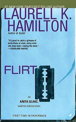 Flirt: An Anita Blake, Vampire Hunter Novel