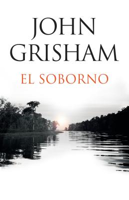 El Soborno: Spanish-Language Edition of the Whistler