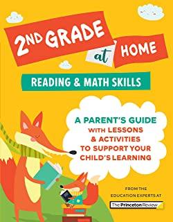 2nd Grade at Home: A Parent's Guide with Lessons & Activities to Support Your Child's Learning (Math & Reading Skills)