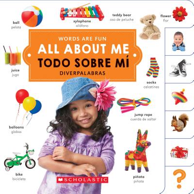 All about Me/ Todo Sobre MÃ­ (Words Are Fun/Diverpalabras)
