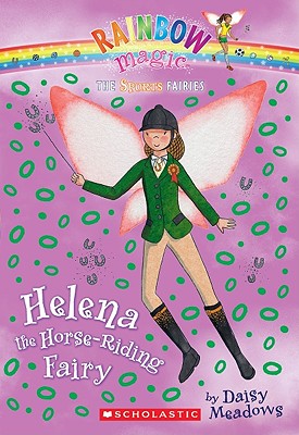 Sports Fairies #1: Helena the Horse-Riding Fairy: A Rainbow Magic Book