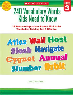 240 Vocabulary Words Kids Need to Know: Grade 3: 24 Ready-To-Reproduce Packets Inside!