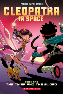 The Thief and the Sword (Cleopatra in Space #2), Volume 2