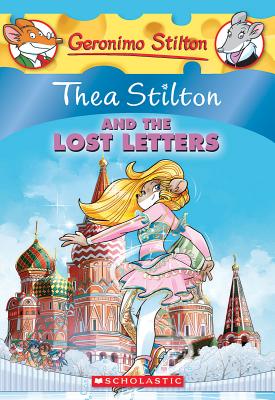 Thea Stilton and the Lost Letters (Thea Stilton #21), Volume 21