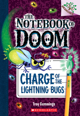 Charge of the Lightning Bugs: A Branches Book (the Notebook of Doom #8), Volume 8