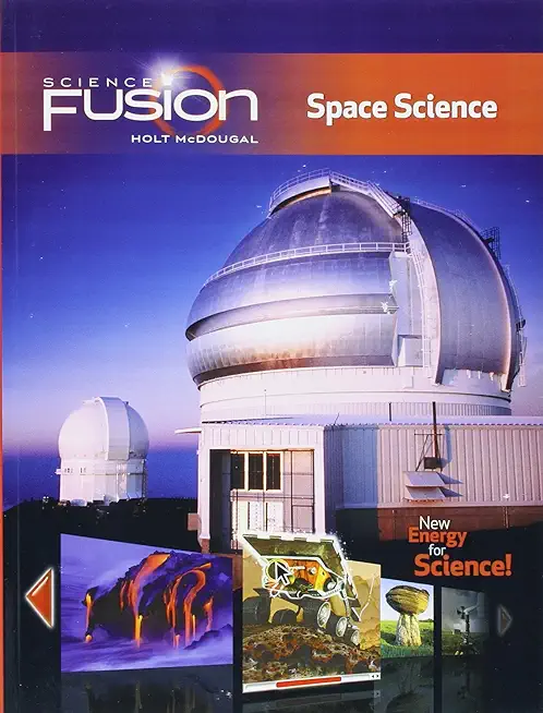 Student Edition Interactive Worktext Grades 6-8 2012: Module G: Space Science
