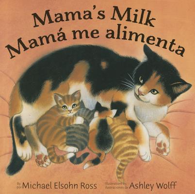 Mama's Milk / MamÃ¡ Me Alimenta