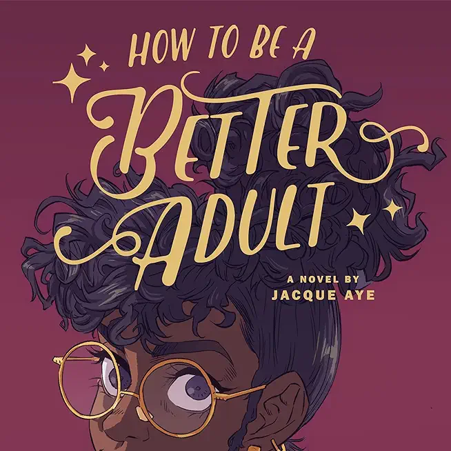 How to Be a Better Adult