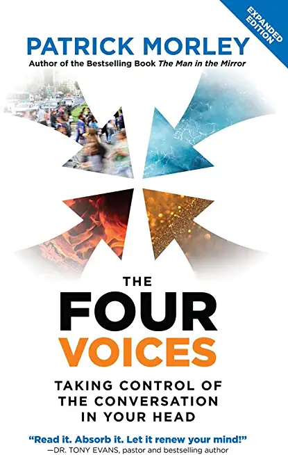 The Four Voices: Taking Control of the Conversation in Your Head