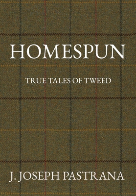 Homespun: True Tales of Tweed