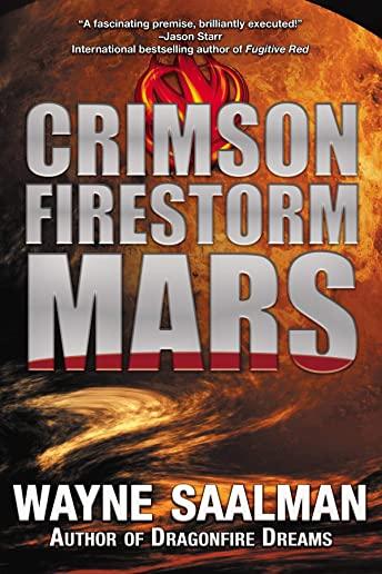 Crimson Firestorm Mars