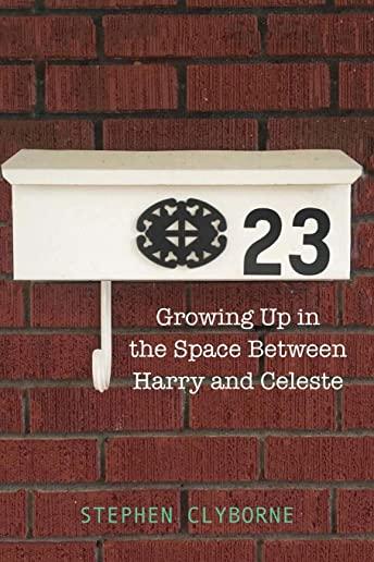 23: Growing Up in the Space Between Harry and Celeste