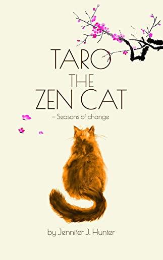 Taro the Zen Cat: Seasons of Change