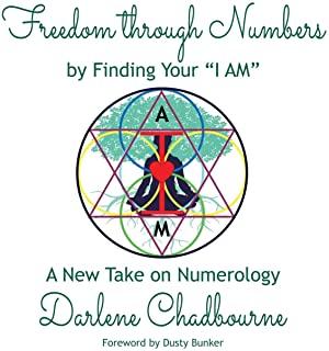 Freedom Through Numbers: A New Take on Numerology
