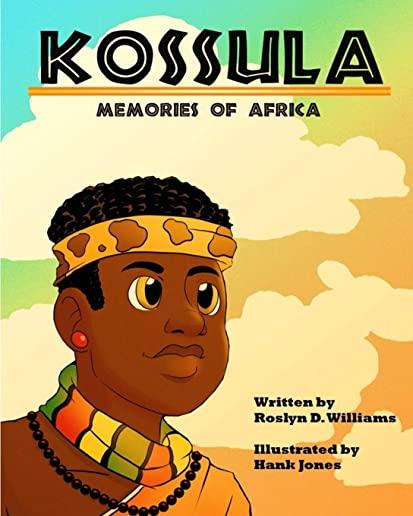 Kossula: Memories of Africa