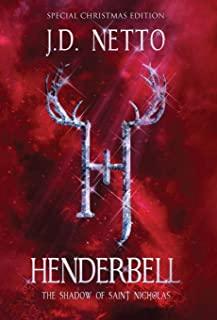 Henderbell: The Shadow of Saint Nicholas (Special Christmas Edition)