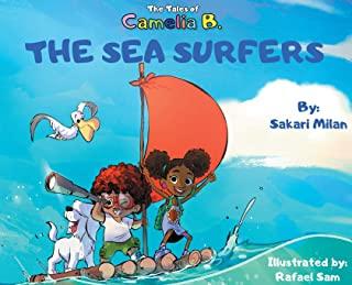 The Tales of Camelia B.: The Sea Surfers
