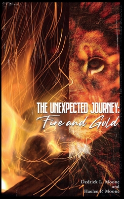 The Unexpected Journey: Fire and Gold