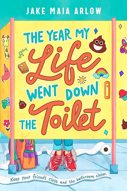 The Year My Life Went Down the Toilet