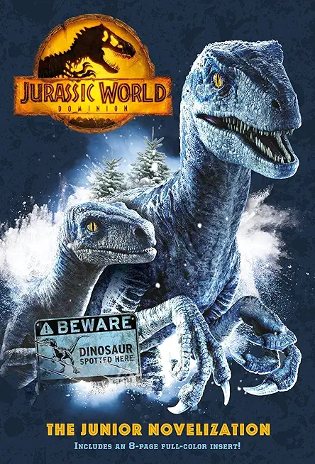 Jurassic World Dominion: The Junior Novelization (Jurassic World Dominion)