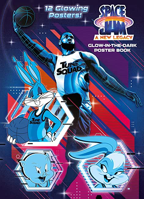 Space Jam: A New Legacy: Glow-In-The-Dark Poster Book (Space Jam: A New Legacy)