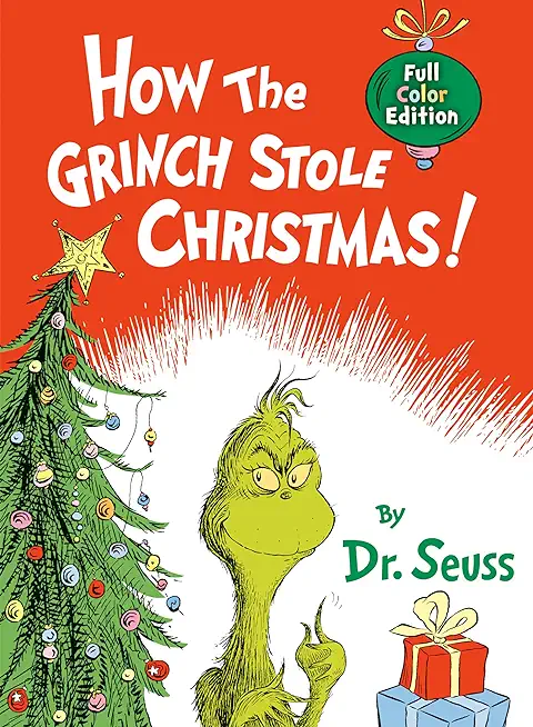 How the Grinch Stole Christmas!: Full Color Jacketed Edition