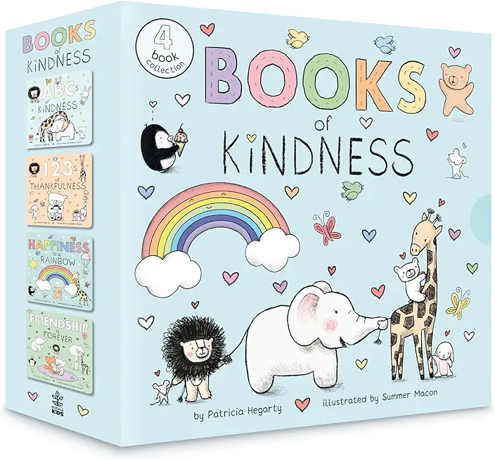 Books of Kindness: ABCs of Kindness; 123s of Thankfulness; Happiness Is a Rainbow; Friendship Is Forever