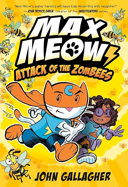 Max Meow 5: Attack of the Zombees: (A Graphic Novel)