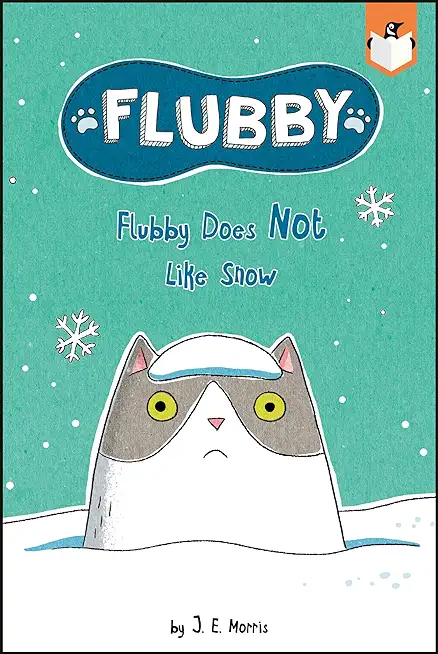 Flubby Does Not Like Snow